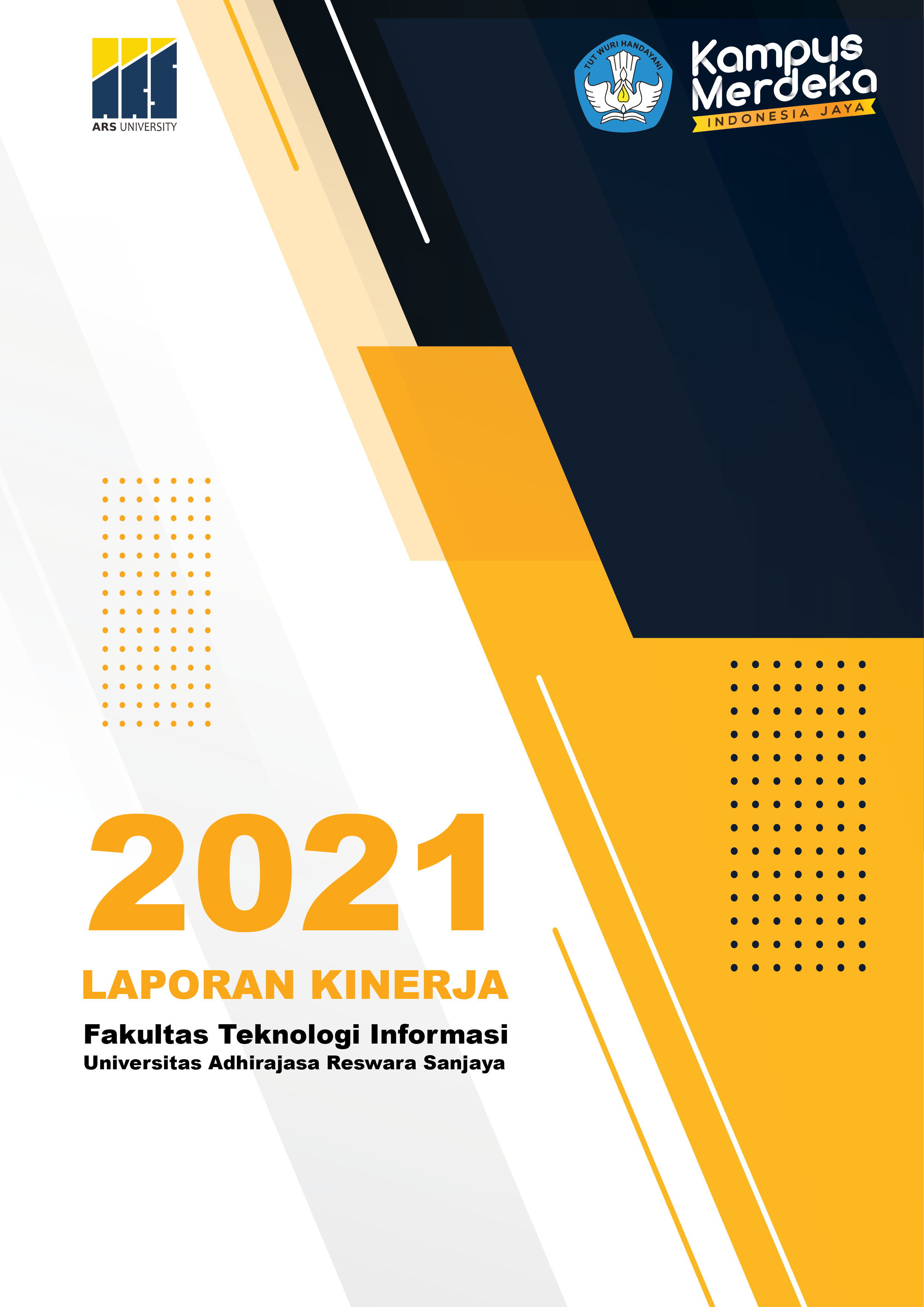 Laporan Kinerja Fakultas Teknologi Informasi Tahun 2021